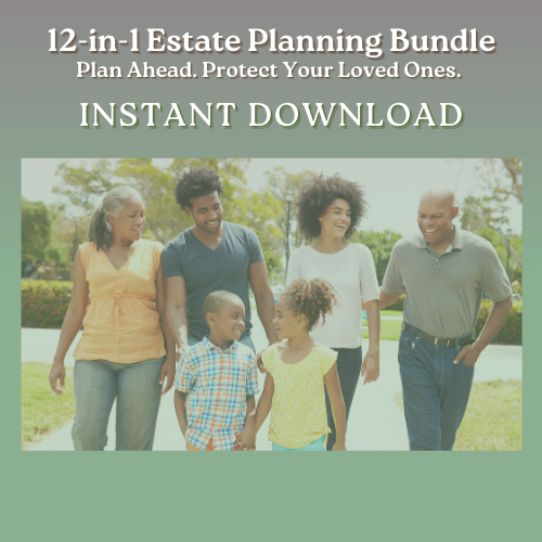 12-N-1 Estate Planning Bundle - INSTANT DOWNLOAD